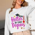 Class Of 2022 Four Degrees Hotter Graduation Day Master Grad Unisex Long Sleeve T-Shirt