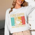 I Like Coffee And Maybe 3 People Introvert Anti-Social Unisex Long Sleeve T-Shirt