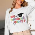 My Daughter Did It Graduation Doctor Nurse Child Graduated Unisex Long Sleeve T-Shirt