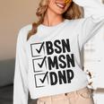 DNP Doctor MSN BSN DNP Nurse DNP Degree Graduation Unisex Long Sleeve T-Shirt