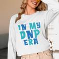 DNP Graduation In My DNP Era DNP Apparel Doctor Of Nursing Unisex Long Sleeve T-Shirt