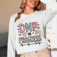 DNP In Progress Director Of Nursing Student Graduation Unisex Long Sleeve T-Shirt
