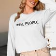 Eew People Introvert Anti-Social Unisex Long Sleeve T-Shirt Eew People Introvert Anti-Social Unisex Long Sleeve T-Shirt