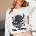 Ew People Introvert Cat Lover Crazy Cats Lady Unisex Long Sleeve T-Shirt Ew People Introvert Cat Lover Crazy Cats Lady Unisex Long Sleeve T-Shirt