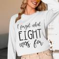 I Forget What 8 Was For Nostalgia Vintage Humor Unisex Long Sleeve T-Shirt
