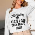 Can I Go Back To Bed Graduation 2021 Unisex Long Sleeve T-Shirt