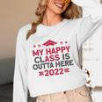 Graduation 2022 My Happy Class Is Outta Here Senior Unisex Long Sleeve T-Shirt