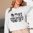 My Granddaughter Did It Graduation Graduated Proud Children Unisex Long Sleeve T-Shirt