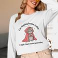 I’m Staying Home Today Cat Introvert Homebody Unisex Long Sleeve T-Shirt