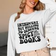 Introvert But Willing To Discuss Spicy Books Unisex Long Sleeve T-Shirt Introvert But Willing To Discuss Spicy Books Unisex Long Sleeve T-Shirt