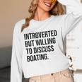 Introverted Boater Boating Introvert Unisex Long Sleeve T-Shirt