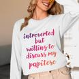 Introverted Willing To Discuss Papitese Introvert Unisex Long Sleeve T-Shirt