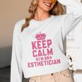 Keep Calm I'm An Esthetician Graduation Esthetician Premium Unisex Long Sleeve T-Shirt