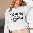 Last Day Of School 3rd Third Grade Sign My Shirt Graduation Unisex Long Sleeve T-Shirt