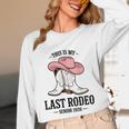 This Is My Last Rodeo Senior 2026 Cowgirl Graduation Unisex Long Sleeve T-Shirt