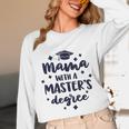 Mama With A Masters Degree Graduation Ceremony Mom Unisex Long Sleeve T-Shirt