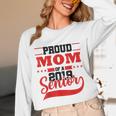 Mom Class Of 2019 Senior Graduation T-Shirt High School Unisex Long Sleeve T-Shirt