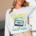 Nineties Girls Make The Coolest Moms Nostalgia 90s Mom Unisex Long Sleeve T-Shirt Nineties Girls Make The Coolest Moms Nostalgia 90s Mom Unisex Long Sleeve T-Shirt