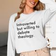 Theology Introvert Christian Conversation Starters Unisex Long Sleeve T-Shirt Theology Introvert Christian Conversation Starters Unisex Long Sleeve T-Shirt