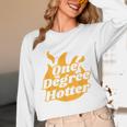 One Degree Hotter Graduation Ceremony Celebration Unisex Long Sleeve T-Shirt