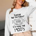 Please Be-Patient I'm From The 1900s Retro Cassette Tape Unisex Long Sleeve T-Shirt