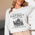 Please-Be-Patient-With-Me I'm From The 1900s Unisex Long Sleeve T-Shirt