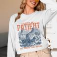 Please Be Patient With Me I'm From The 1900s Birthday Unisex Long Sleeve T-Shirt