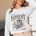 Please Be Patient I'm From The 1900s Boomer Meme Print Premium Unisex Long Sleeve T-Shirt