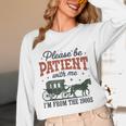 Please Be Patient I'm From The 1900s Throwback Unisex Long Sleeve T-Shirt