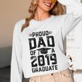 Proud Dad Of A Class 2019 GraduateShirt Graduation Unisex Long Sleeve T-Shirt