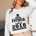 Proud Father Of A Class Of 2018 Graduate Tee Graduation Z1 Unisex Long Sleeve T-Shirt