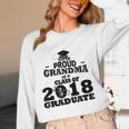 Proud Grandma Of A Class Of 2018 Tee Graduate Graduation Z1 Unisex Long Sleeve T-Shirt