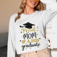 Proud Mom Of A Class Of 2026 Graduate Senior Graduation 2026 Unisex Long Sleeve T-Shirt