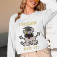 I Puggin' Did It Best Men Women Graduation T-Shirt Unisex Long Sleeve T-Shirt