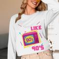 Rad Just Like The 90s 90s Aesthetic Nostalgia 1990s Retro Unisex Long Sleeve T-Shirt Rad Just Like The 90s 90s Aesthetic Nostalgia 1990s Retro Unisex Long Sleeve T-Shirt