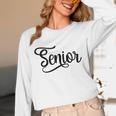 That Says Senior Cursive Script Graduation Unisex Long Sleeve T-Shirt