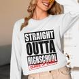 Straight Outta High School Class Of 2023 Graduation Unisex Long Sleeve T-Shirt