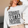 Straight Outta Preschool Shirt Boy Girl Graduation Unisex Long Sleeve T-Shirt
