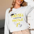 Tassel Worth The Hassle 2018 Graduation Quote Ylw Unisex Long Sleeve T-Shirt