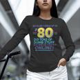 80s Nostalgia Retro Humor So Glad I Grew Up In The 80s Unisex Long Sleeve T-Shirt