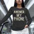 Answer My Phone I Introvert Unisex Long Sleeve T-Shirt Answer My Phone I Introvert Unisex Long Sleeve T-Shirt