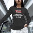Awkwardly Social Socially Awkward Anxious Introverts Unisex Long Sleeve T-Shirt Awkwardly Social Socially Awkward Anxious Introverts Unisex Long Sleeve T-Shirt