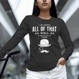 All Of That Bag Chips 1990s Nostalgia Saying British Unisex Long Sleeve T-Shirt
