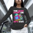 The Best Dads Are 80s Kids 80s Dad Nostalgia Unisex Long Sleeve T-Shirt The Best Dads Are 80s Kids 80s Dad Nostalgia Unisex Long Sleeve T-Shirt