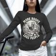 More Books Less People Introvert Skeleton Reading Unisex Long Sleeve T-Shirt