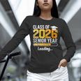 Class Of 2026 Senior Year Loading Senior 2026 Graduation Unisex Long Sleeve T-Shirt