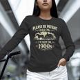 Classic Please Be Patient With Me I'm From The 1900s Unisex Long Sleeve T-Shirt