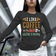 Coffee & Introvert Humor Tee Quote Cute Font Unisex Long Sleeve T-Shirt Coffee & Introvert Humor Tee Quote Cute Font Unisex Long Sleeve T-Shirt