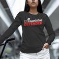 Dissertation Defended PhD Graduate PhD Graduation 2025 Unisex Long Sleeve T-Shirt