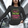 DMSc Doctor Of Medical Science Doctorate Graduation Unisex Long Sleeve T-Shirt
